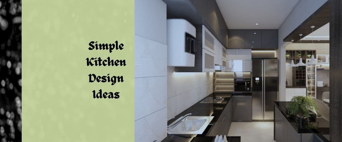 Simple Kitchen Design Ideas